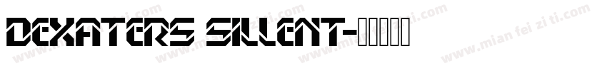 Dexaters sillent字体转换